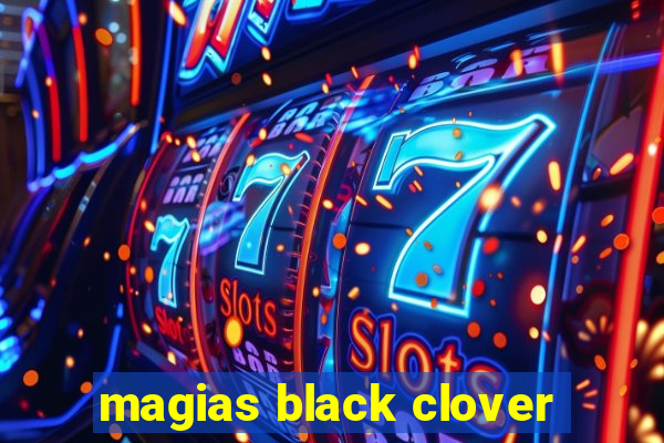 magias black clover